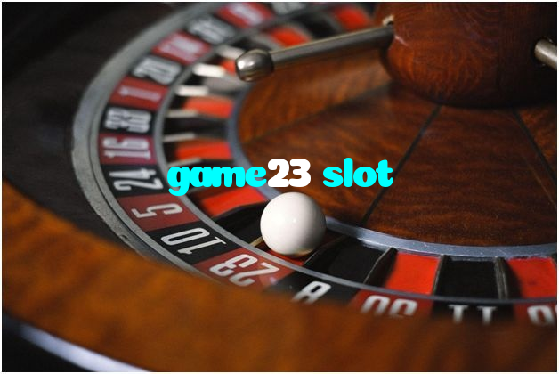 game23 slot